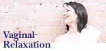 Vaginal Relaxtion